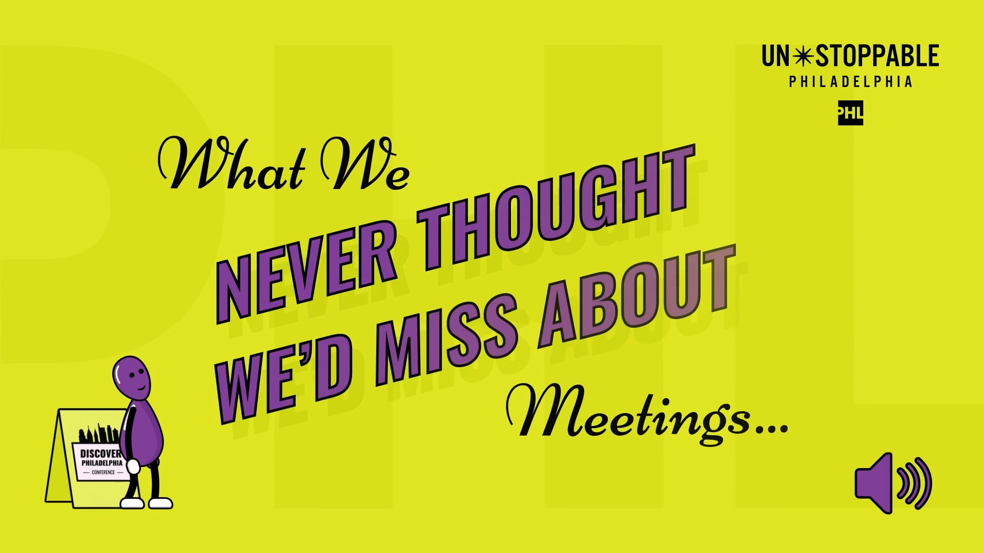 Animated stick figure beside a Discover Philadelphia Conference sign — title card for an in-person meetings animation series